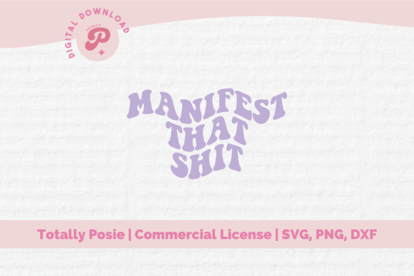 Download Manifest That Shit SVG - Premium Bundle